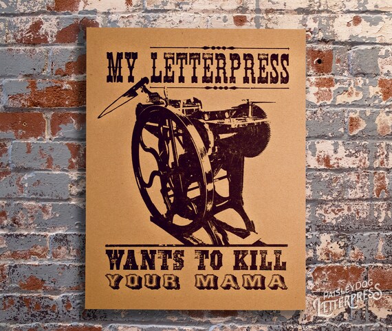 I Owe To My Mother Letterpress Art Print I Owe To My Mother Letterpress Art Print