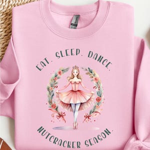 Nutcracker Sweatshirt, Nutcracker Sweater, Nutcracker Shirt, Ballet Dance Studio Owner, Dance Recital Gift, Ballerina Dance Mom Sweatshirt