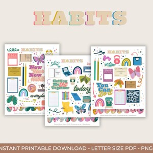 May include: Three printable habit tracker sheets with colorful illustrations and the word "HABITS" at the top. Each sheet features various icons, including butterflies, rainbows, and notebooks, with the phrases "New Year, New Habits" and "You Can Do It."