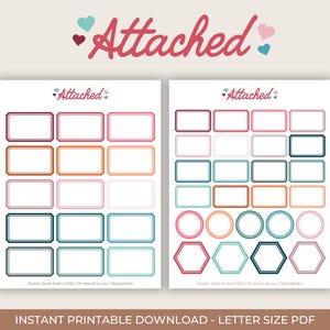 May include: Two printable planner pages with the word "Attached" in pink script, featuring various colored rectangular, circular, and hexagonal frames. The frames are in shades of pink, orange, teal, and green. The bottom of the image reads "INSTANT PRINTABLE DOWNLOAD - LETTER SIZE PDF."