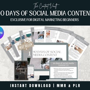 May include: A digital product mockup featuring a laptop, tablet and phone displaying a grey and white design with the text "90 Days of Social Media Content" and "The Content Vault". The text "Instant Download | MMR & PLR" is at the bottom of the image.