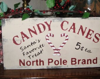 Primitive Sign Christmas Candy Canes North Pole Brand Santa's Favorite Treat 5 Cents Each Wooden Painted Sign