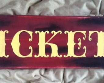 Primitive Sign TICKETS Wood Sign Circus, Carnival, Vintage, Barn Red Large Sign Reproduction