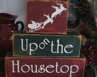 Primitive Shelf Blocks Up on the Housetop Christmas Decor Wooden Blocks Santa Claus Flying Reindeer Shabby Cottage Chic
