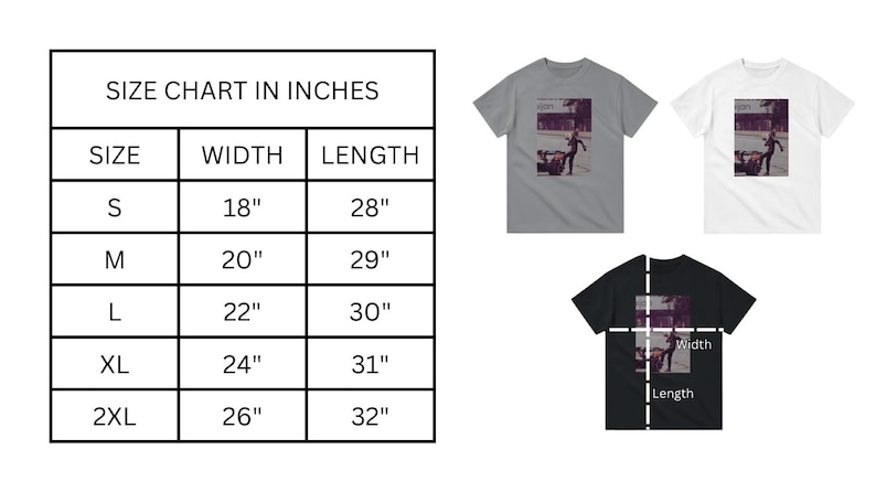 May include: Size chart for a t-shirt in inches. The chart shows the width and length of the shirt in inches for sizes S, M, L, XL, and 2XL.