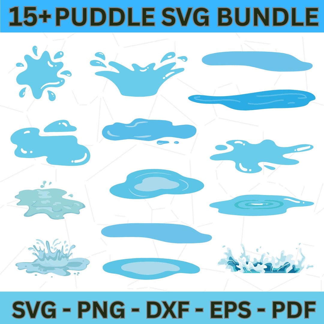 Puddle Svg Bundle | Puddle Clipart | Puddle Png | Mud Vector Eps Dxf ...