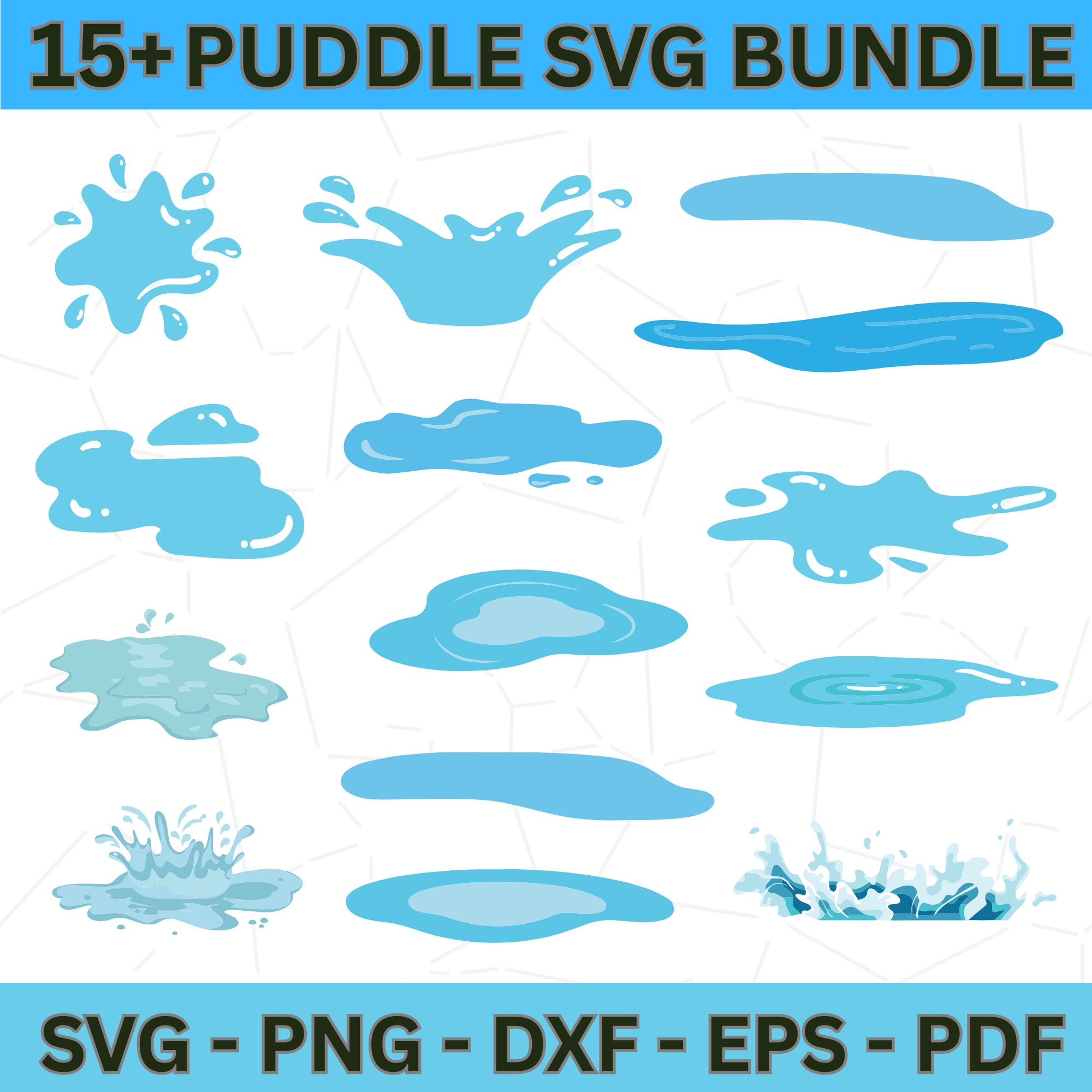 Puddle Bitmap Puddle Svg Bundle | Puddle Clipart | Puddle Png | Mud Vector Eps Dxf ...