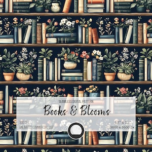 May include: A seamless digital pattern featuring a bookshelf filled with books and potted plants with flowers. The background is a dark blue colour. The text "Books & Blooms" is displayed in a white banner.