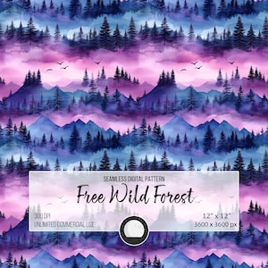 May include: Seamless digital pattern featuring a watercolour illustration of a purple and blue mountain range with a misty forest in the foreground. The text "Free Wild Forest" is displayed on a white banner.