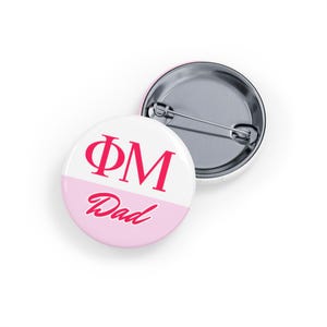 Pines de la hermandad Phi Mu, botón de papá para la semana de los padres, pin con letras griegas, accesorio de hermandad, artículos de Phi Mu, cesta para el día de la puja, regalo de reclutamiento