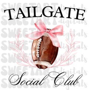 May include: A watercolor illustration of a football with a pink bow on top. The text "Tailgate Social Club" is below the football.