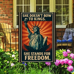 Statue of Liberty Yard Sign She Stands for Freedom Political Patriotic Protest Poster Bold Liberty Art for Garden or Lawn Display