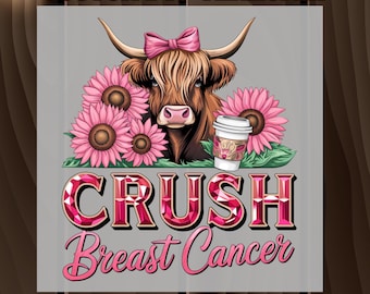 Crush Breast Cancer DTF Print - Pink Ribbon Awareness Heat Transfer for Custom Shirts - Ready to Press Support Apparel