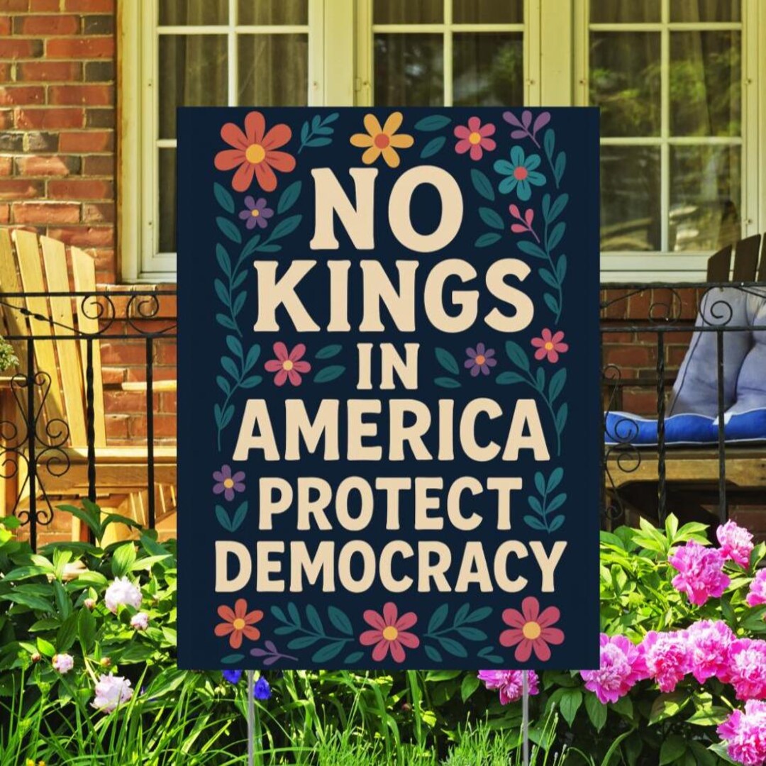 No Protect No Kings Protect Democracy Yard Sign, Floral Resist Hate Lawn Sign ...