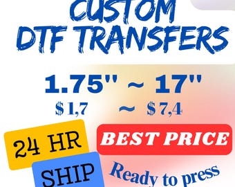 Custom DTF Transfer | Custom DTF Print | Ready to Press | Custom Heat Transfer |