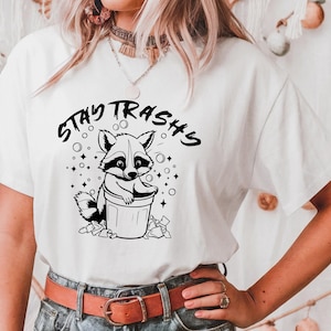 Stay Trashy Svg, Stay Trashy Png, Funny Raccoon Png, Sarcastic Svg, Funny retro Raccoon Shirt Design, Raccoon Png Trashy Digital Download