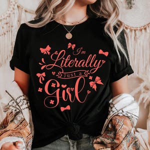 Ik ben letterlijk gewoon een meisje Png Svg, Coquette Bow Girl Design, Trendy Girl Design Svg, Girl Png, Girly Png, Baddie Png, Girlhood Png