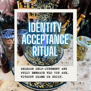 Identity Acceptance Ritual – Embrace Authentic Self, Release Shame (Digital Files Included)