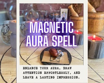 HECHIZO DE AURA MAGNÉTICA: Atrae la atención, amplifica tu encanto e irradia energía irresistible (archivos digitales incluidos).
