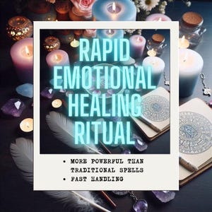 RAPID EMOTIONAL HEALING Ritual – Release Inner Turmoil, Restore Balance & Recover Quickly from Emotional Pain