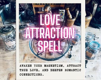 LOVE ATTRACTION SPELL – Draw Romantic Energy, Attract True Love & Strengthen Magnetic Soulmate Connection (Digital files included).