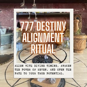 May include: A wooden surface featuring a black pentagram design, a circular astrological disc, and various glass containers. The text reads 777 DESTINY ALIGNMENT RITUAL. ALIGN WITH DIVINE TIMING, AWAKEN THE POWER OF SEVEN, AND OPEN THE PATH TO YOUR TRUE POTENTIAL.