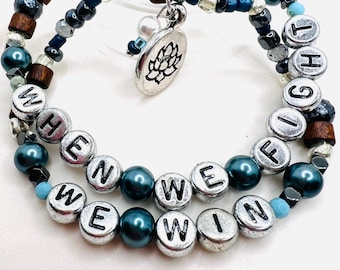 When We Fight We Win  2 bracelet stack with Lotus  Charm