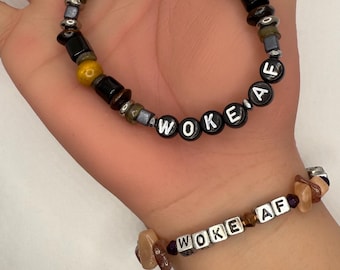 Woke AF bracelet