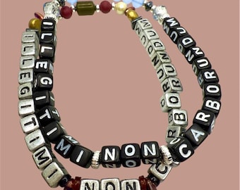 Illegitimi non carborundum bracelet (Don’t let the bastards grind you down)