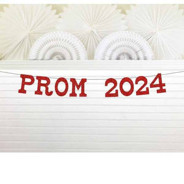 Prom 2024 Sign - Glitter 5 inches tall - Prom Banner Party Decoration Red Sign Photo Prop Garland 2024 Silver Black Gold Blue Pink Promposal