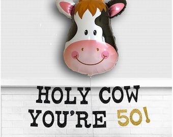 Holy Cow Banner ANY AGE! - Glitter 5 inch tall letters - Milestone 40 50 60 70 Birthday Party Sign Cowboy Farm Mens Womens Adult Old