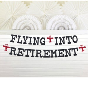 Retirement Party Banner Glitter 5 inch Letters Flying Into Retirement Sign Airplane Retired Pilot Decor Happy Retirement Decorations image 10