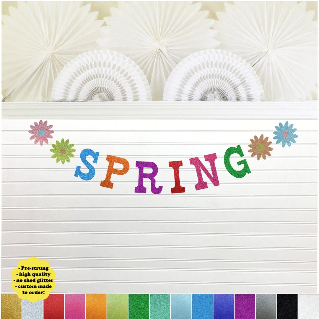 Sign Banner Spring Bed Glitter Spring Banner - 5 Inch Letters - Springtime Home Decorations ...