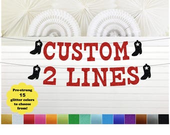 Custom Cowboy Banner - Glitter 5 inch Letters - Western Grad Party Decorations Birthday Cowgirl Boots Personalized Bachelorette Baby Shower