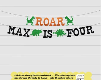 Roar I'm Four Banner - Glitter 5 inch Letters - Custom Dinosaur 4th Birthday Party Decorations TRex Dino Jurassic Theme