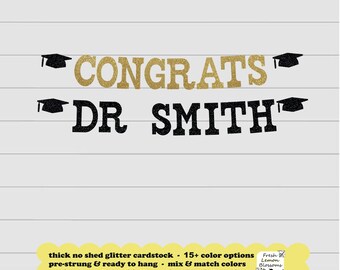 Custom Graduation Banner - Glitter 5 inch Letters - Congrats Doctor Dr Medical School