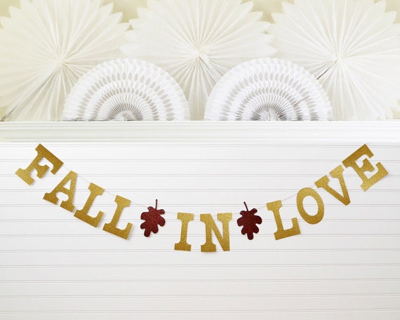 Glitter Fall In Love Banner - 5 inch Letters - Autumn Gold Bridal Shower Sign Engagement Party Decorations Fall Leaf Wedding Garland Falling Il_570xn