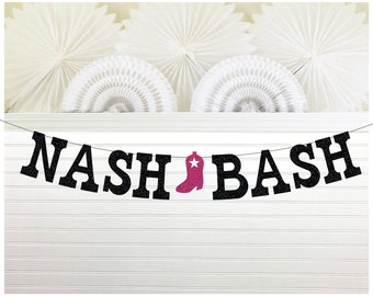 Nash Bash Banner Glitter - 5 inch Letter - Bachelorette Party Decorations Nashville Bridal Shower Garland Pink Cowboy Boot Nashlorette Sign