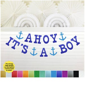 Ahoy It&#39;s A Boy Anchor Banner - Glitter 5 Inch Letters - Baby Shower Decoration Dark Blue Its A Boy Nautical Themed Sailor Sign Ocean Beach