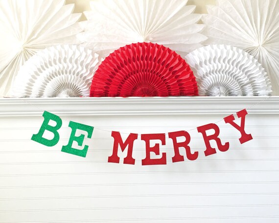 Glitter Be Merry Banner - 5 inch Letters - Christmas Fireplace Decoration Holiday Photo Prop Sign Red Green Christmas Garland Home Decor Il_570xn