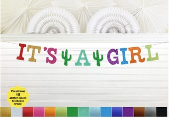 It's A Girl Fiesta Banner - Glitter 5 inches tall - Girls Cactus Baby Shower Decorations Sign Colorful Senorita Taco Nacho Theme Party