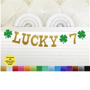 Lucky Birthday Banner ANY AGE - Glitter 5 Inch Letters - St Patrick Day March Party Decorations 1st 18th 21 7th Clover Garland Shamrock
