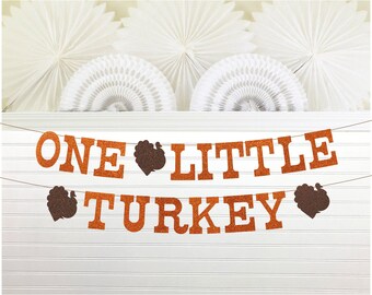 One Little Turkey Banner - Glitter 5 inch Letters - First Birthday Party Decorations Thanksgiving Garland 1st November Birthday Turkey Theme