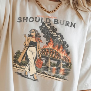 Retro nödställda brinnande broar snarky png, sarkastisk tjej png, rolig ojämn png, vintage mörk humor png, sarkasm png, vild flicka png