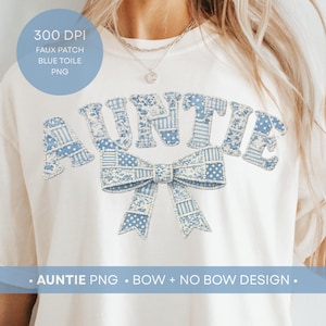 Blue Toile Faux Patchwork Auntie Shirt, New Aunt Gift, Chinoiserie Aunt png, Floral Auntie Clipart, Patchwork Quilt GrandmaCore Aunt