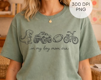 Dans mon garçon, chemise png de l'ère des mamans, chemise de maman png pour tout-petit, mamans surstimulées png, jolie maman fête des mères png, maternité png, maman de garçons png