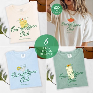 May include: A bundle of six PNG design files featuring t-shirts in various colors, each with a cocktail graphic and the text "Out of Office Club." The shirts are cream, light blue, and green.