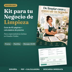 Puede incluir: Un kit de negocios 2027 para servicios de limpieza, con una guía de 65 páginas y calculadora de precios. La portada muestra el texto 'Kit para tu Negocio de Limpieza' y 'De limpiar casas a construir tu negocio' junto a una hoja de cálculo.