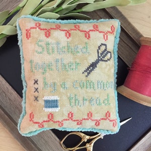 A Common Thread Cross Stitch Pattern- PDF Instant Download