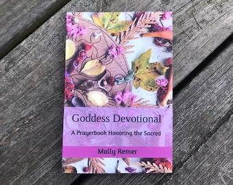 Goddess Devotional Prayerbook pocket edition (ritual, earth-based, goddess, thealogy, sacred living, priestess, devotion, prayer, blessings)